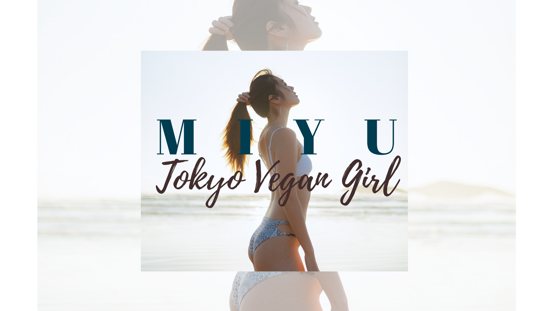 MIYU ＊ Tokyo Vegan Girl